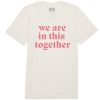 TOMS Tees | We Are In This Together Short Sleeve Natural Tee | Toms